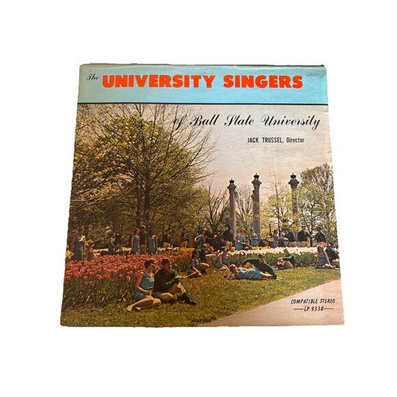 THE UNIVERSITY SINGERS OF BALL STATE MUNCIE INDIANA LP 12" VINYL 1967 Third Anua - Picture 1 of 2